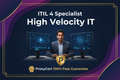 AXELOS ITIL 4 Specialist High Velocity IT Proxy Exam - Pay After Pass - ProxyCert