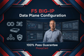 F5 BIG-IP Data Plane Configuration Proxy Exam - Pay After Pass - ProxyCert