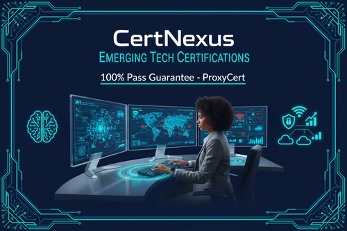 CertNexus Emerging Technology Certification Proxy Exam - 100% Pass Guarantee - ProxyCert