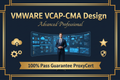 VMware VCAP-CMA Design Cloud Management Automation Proxy Exam - Pay After Pass - ProxyCert