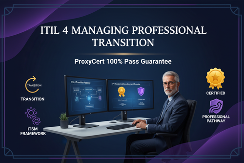 AXELOS ITIL 4 Managing Professional Transition Proxy Exam - Pay After Pass - ProxyCert