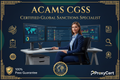 ACAMS CGSS Certified Global Sanctions Specialist Proxy Exam - 100% Pass Guarantee - ProxyCert