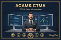 ACAMS CTMA Certified Transaction Monitoring Associate Proxy Exam - 100% Pass Guarantee - ProxyCert